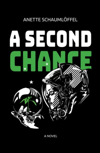 A Second Chance: Novel